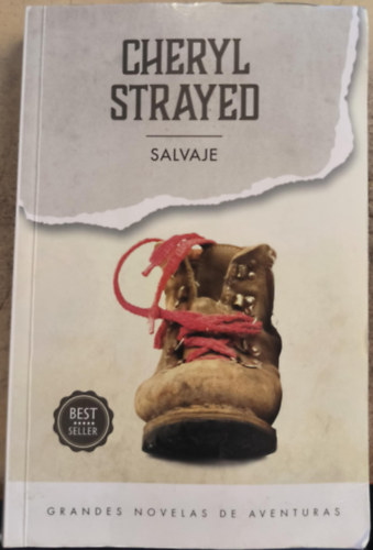 Cheryl Strayed - Salvaje ("Vadon" spanyol nyelven)Wild