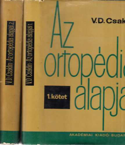 Az ortopdia alapjai I.-II. ( I.ktet - ltalnos rsz, II. ktet - Rszletes rsz)