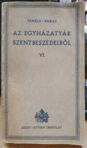 Az egyh�zaty�k szentbesz�deib�l VI.