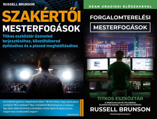 Russel Brunson - 2 db zleti knyv: Forgalomterelsi mesterfogsok - Titkos eszkztr a weboldalaid s tlcsreid lomgyfelekkel val megtltshez + Szakrti mesterfogsok - Titkos eszkztr zeneted terjesztshez, kvettborod pt