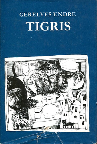 Gerelyes Endre - Tigris