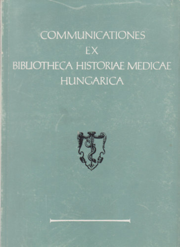 A. Palla - Communicationes ex bibliotheca historiae medicae hungarica