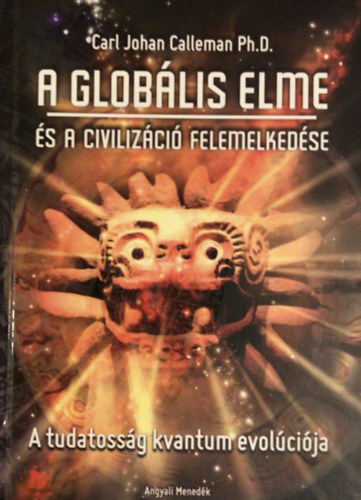 A Globlis elme s a civilizci felemelkedse