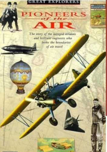 Pioneers of the Air (Great Explorer)