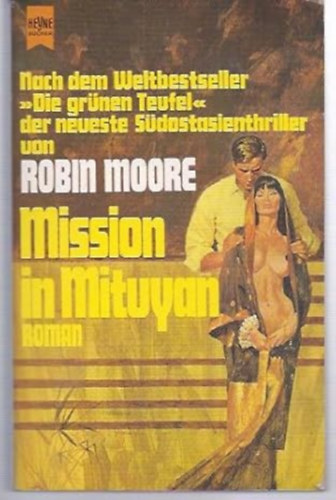 Robin Moore - Mission in Mituyan