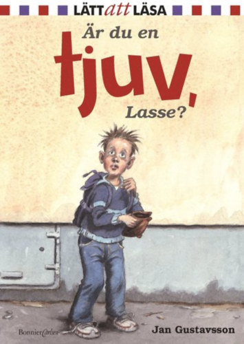 r du en tjuv, Lasse?