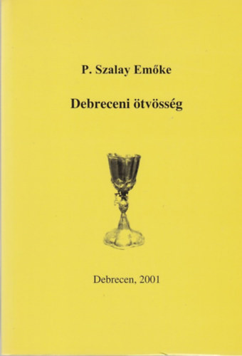P. Szalay Emke - Debreceni tvssg