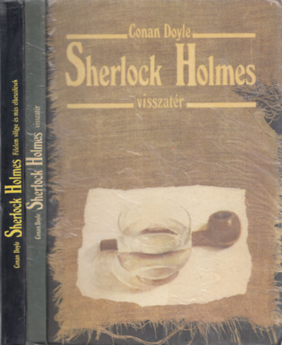 2 db Sherlock Holmes regny: Flelem vlgye s ms elbeszlsek + Sherlock Holmes visszatr