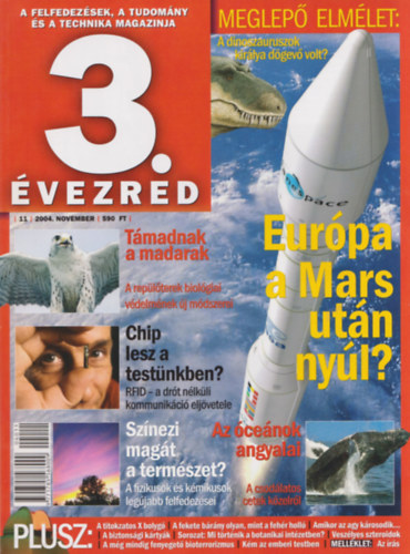Wber Krisztina  (szerk.) - 3. vezred - A felfedezsek, a tudomny s a technika magazinja - 2004/11. szm