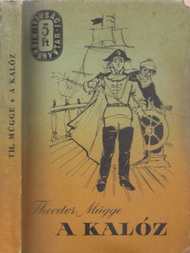 Theodor M�gge - A kal�z