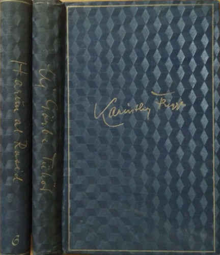 Harun al Rasid + Új görbe tükör (2 kötet a Karinthy Frigyes Munkái sorozatból)