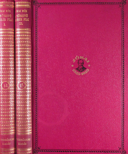 A k�sz�v� ember fiai I-II. (Centen�riumi kiad�s 14-15. k�tet)