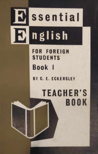 Essential english for foreign students book I. (Teacher's book)