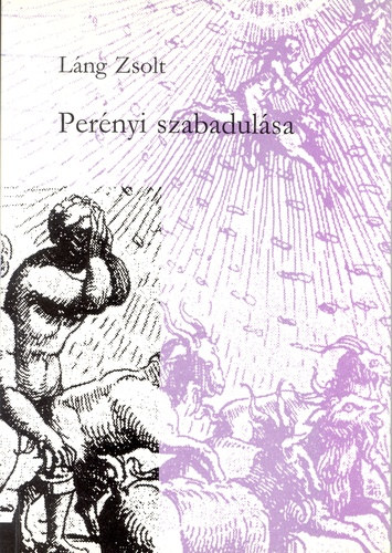 Lng Zsolt - Pernyi szabadulsa
