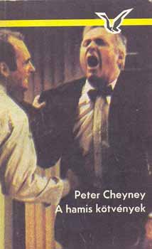 Peter Cheyney - A hamis ktvnyek