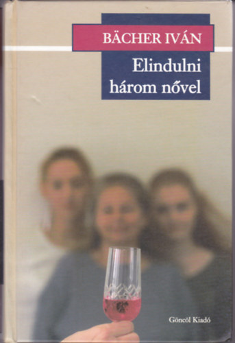 Elindulni hrom nvel
