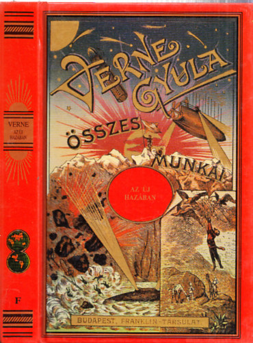 Verne Gyula - Az j hazban (Reprint)