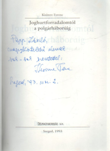 Kisimre Ferenc - Joghurtforradalomtl a polgrhborig (dediklt)