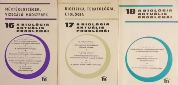 Dr. Csaba Gyrgy  (szerk.) - A biolgia aktulis problmi 16., 17., 18.