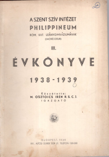 A Szent Szv Intzet Philippineum Rm. Kat. Lenygimnziumnak III. vknyve 1938-1939