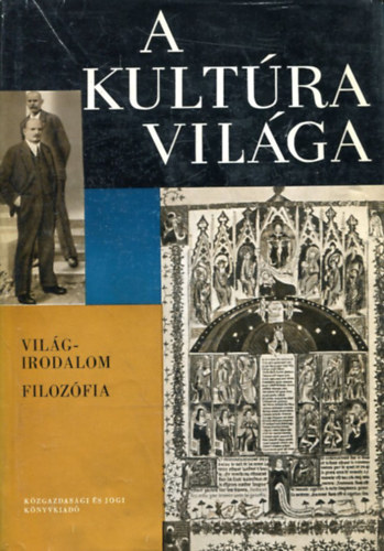 Kzgazdasgi s Jogi Kiad - A kultra vilga-Vilgirodalom, filozfia