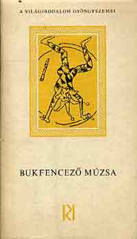 T�tfalusi Istv�n  (V�logatta) - Bukfencez� m�zsa (A vil�girodalom gy�nygyszemei)