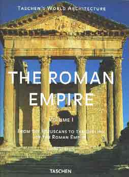 The Roman Empire I. (From the Etruscans to the Decline of the Roman E.