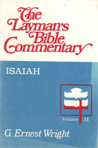 The Layman's Bible Commentary 11 - Isaiah