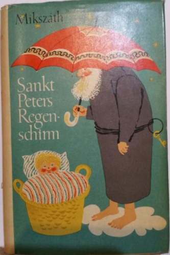 Miksz�th K�lm�n - Sankt Peters Regenschirm