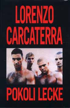 Lorenzo Carcaterra - Pokoli lecke