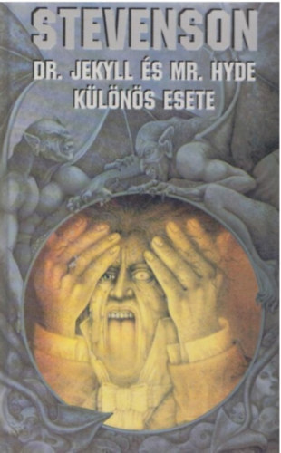 Dr. Jekyll s Mr. Hyde klns esete (Illusztrlt klasszikusok)