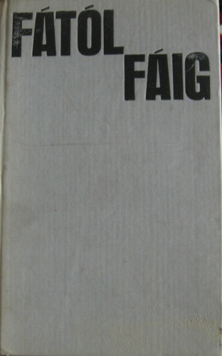 F�t�l f�ig (versek 1955-1970)