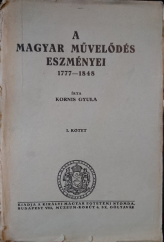 A magyar mvelds eszmnyei I.