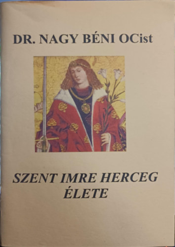 Szent Imre herceg lete