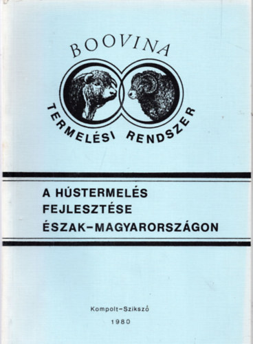 A hstermels fejlesztse szak- Magyarorszgon
