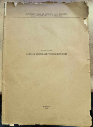Sarvaly k�z�pkori pinc�i �s kemenc�i