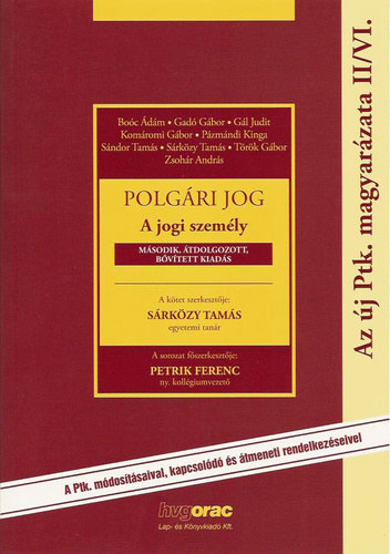 Polgri jog - A jogi szemly - Az j Ptk. magyarzata II/VI.
