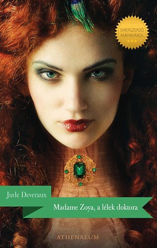 Jude Deveraux - Madame Zoya, a llek doktora