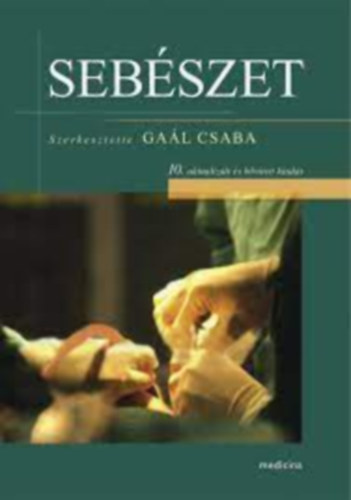 Gal Csaba - Sebszet - 11. tdolgozott s bvtett kiads