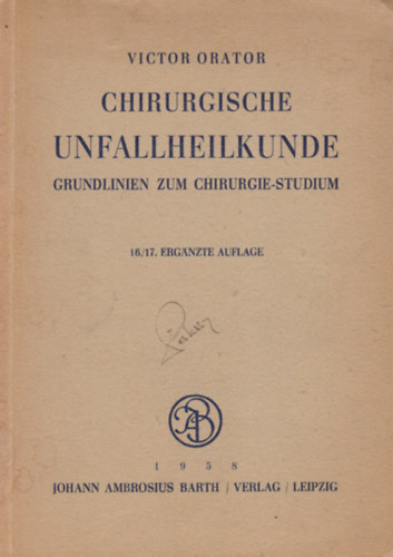 Chirurgische Unfallheilkunde