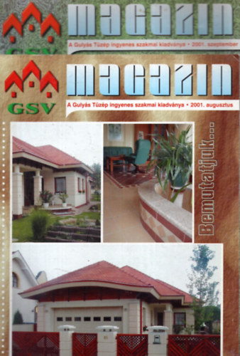 5 db Gulys Tzp Szakmai kiadvnya GSV magazin - Debrecen 2001. augusztus, szeptember, 2002. mrcius, mjus, november ( egytt )