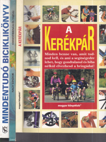 3 db. ker�kp�ros k�tet (A ker�kp�r + Versenybringa �s t�rsai + Mindentud� biciklik�nyv)