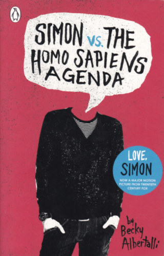 Becky Albertalli - Simon vs. the Homo Sapiens Agenda