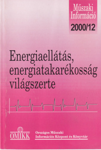 Energiaellts, energiatakarkossg - Vilgszerte 2000. 12.
