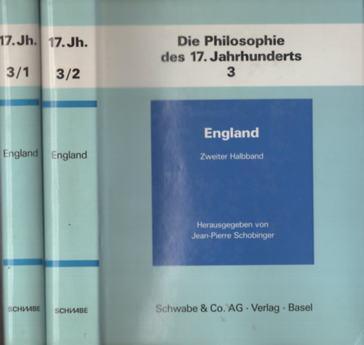 Die Philosophie des 17. Jahrhunderts 3 I.-II.