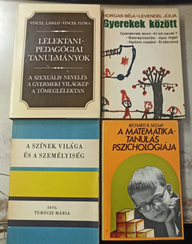 4 db Psziho: A matematikatanuls pszicholgija +A sznek vilga s a szemlyisg +Gyerekek kztt +Llektanipedaggiai tanulmnyok
