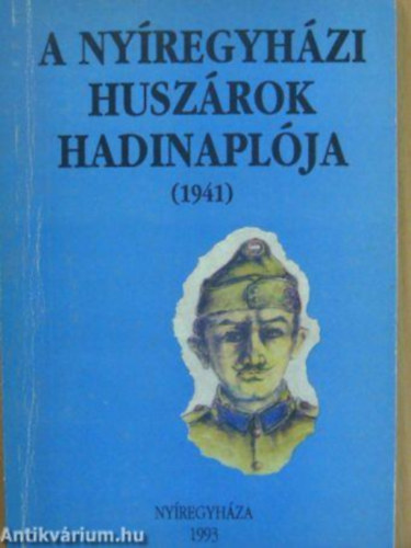 A ny�regyh�zi husz�rok hadinapl�ja (1941)