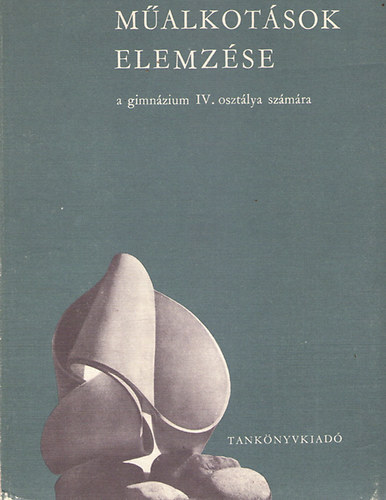 Malkotsok elemzse (A gimnziumok IV. osztlya szmra)