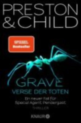 Grave - Verse der Toten - Ein neuer Fall f�r Special Agent Pendergast