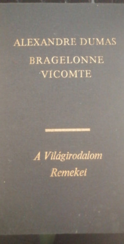 Bragelonne vicomte IV.